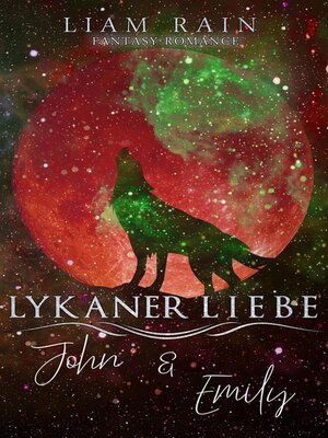 cover image of Lykaner Liebe--John & Emily